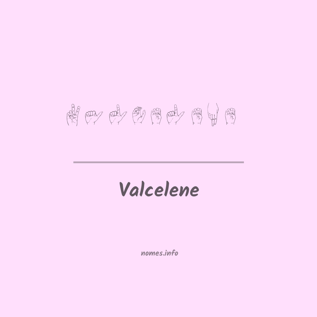 Valcelene em Libras