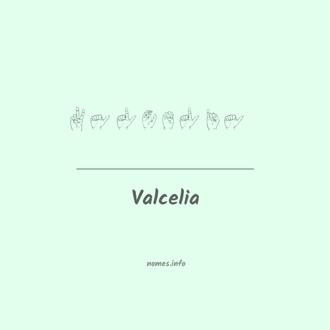 Valcelia em Libras