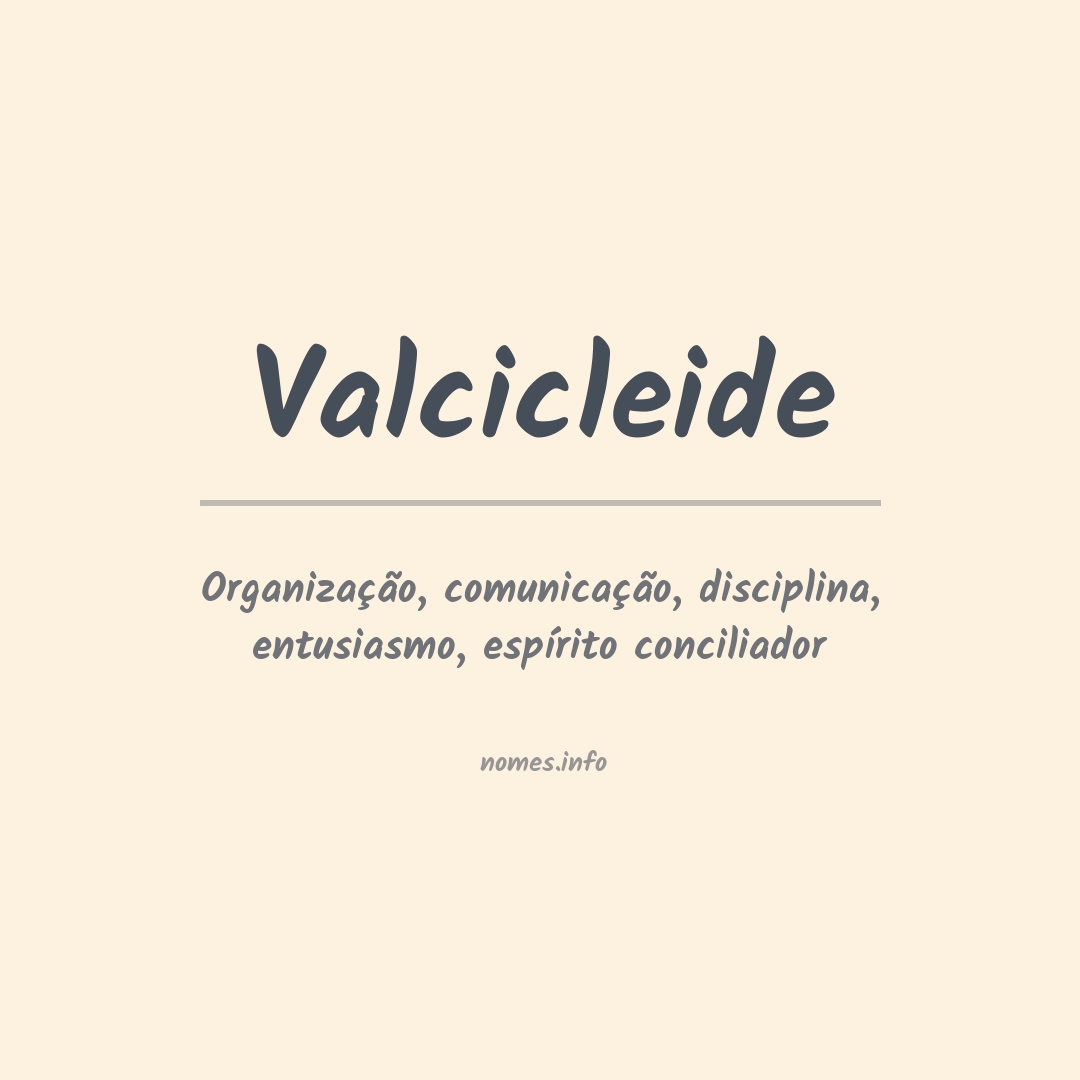 Significado do nome Valcicleide