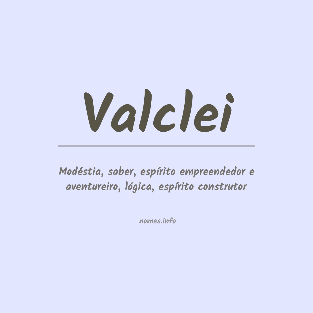 Significado do nome Valclei