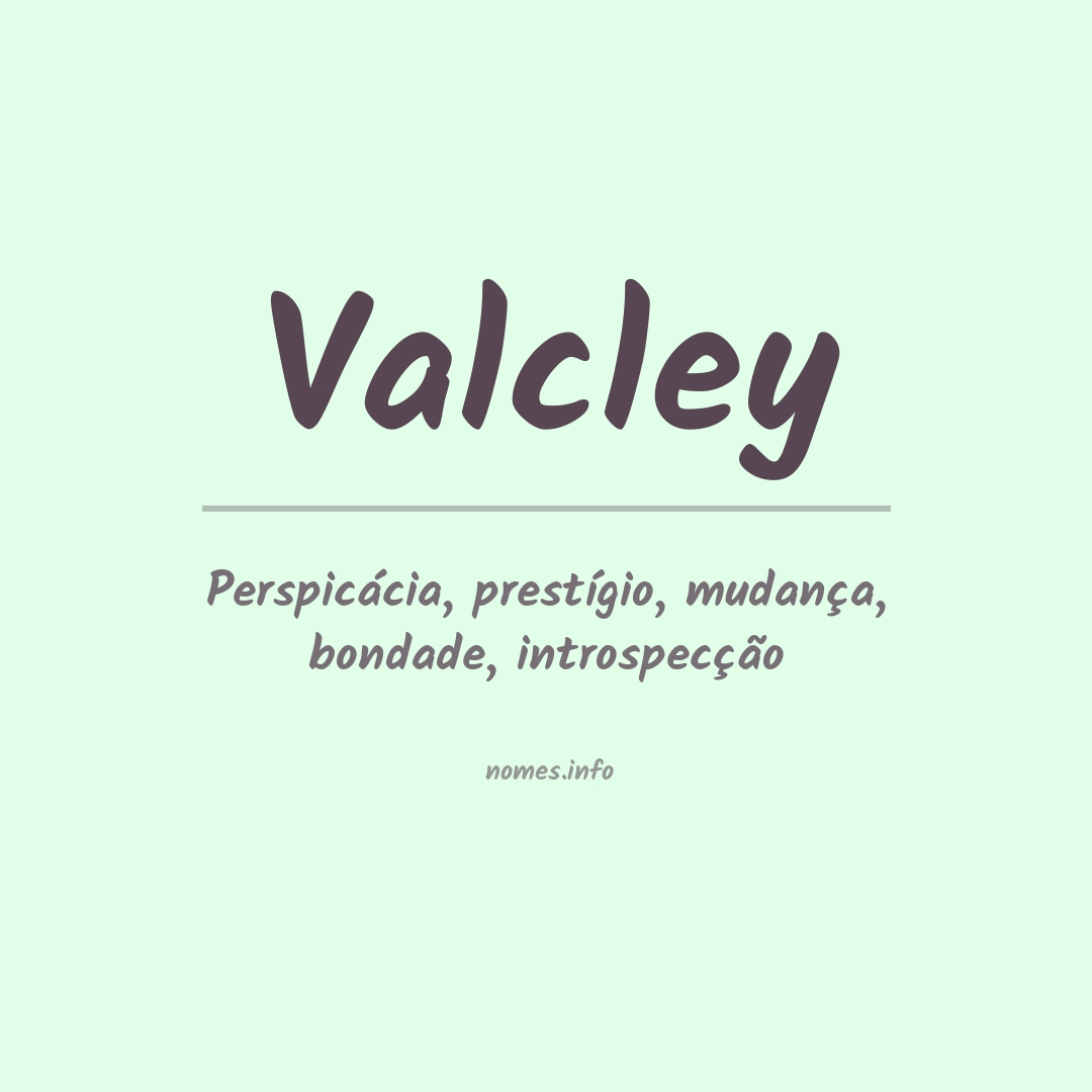 Significado do nome Valcley