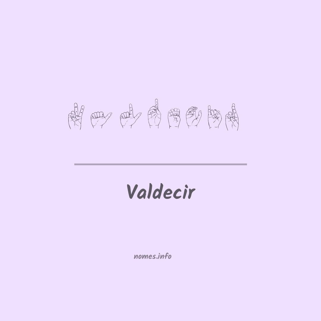 Valdecir em Libras