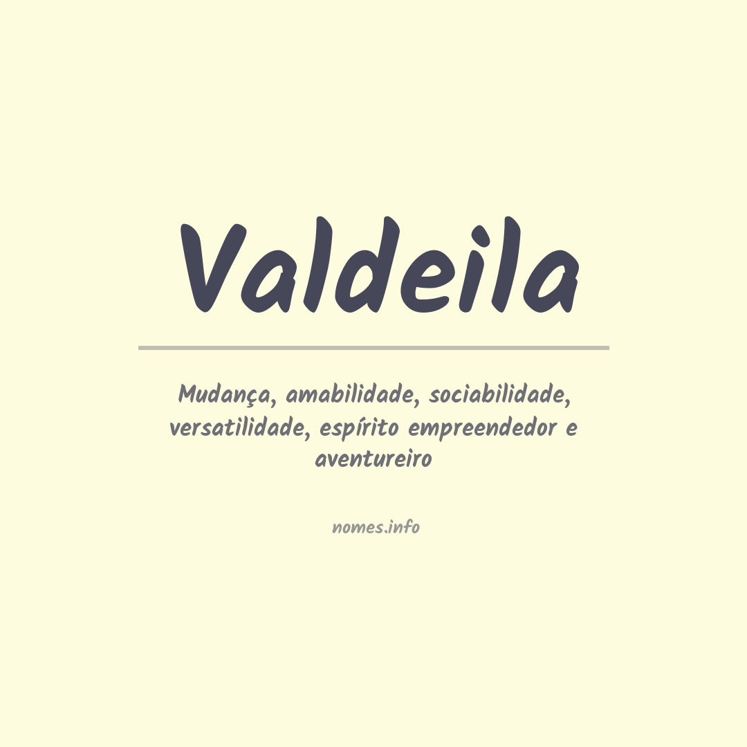 Significado do nome Valdeila