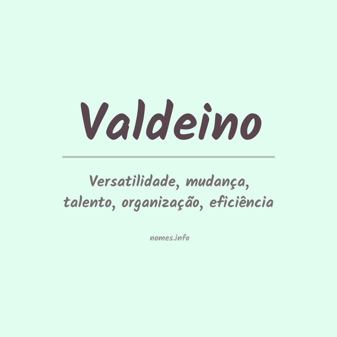Significado do nome Valdeino
