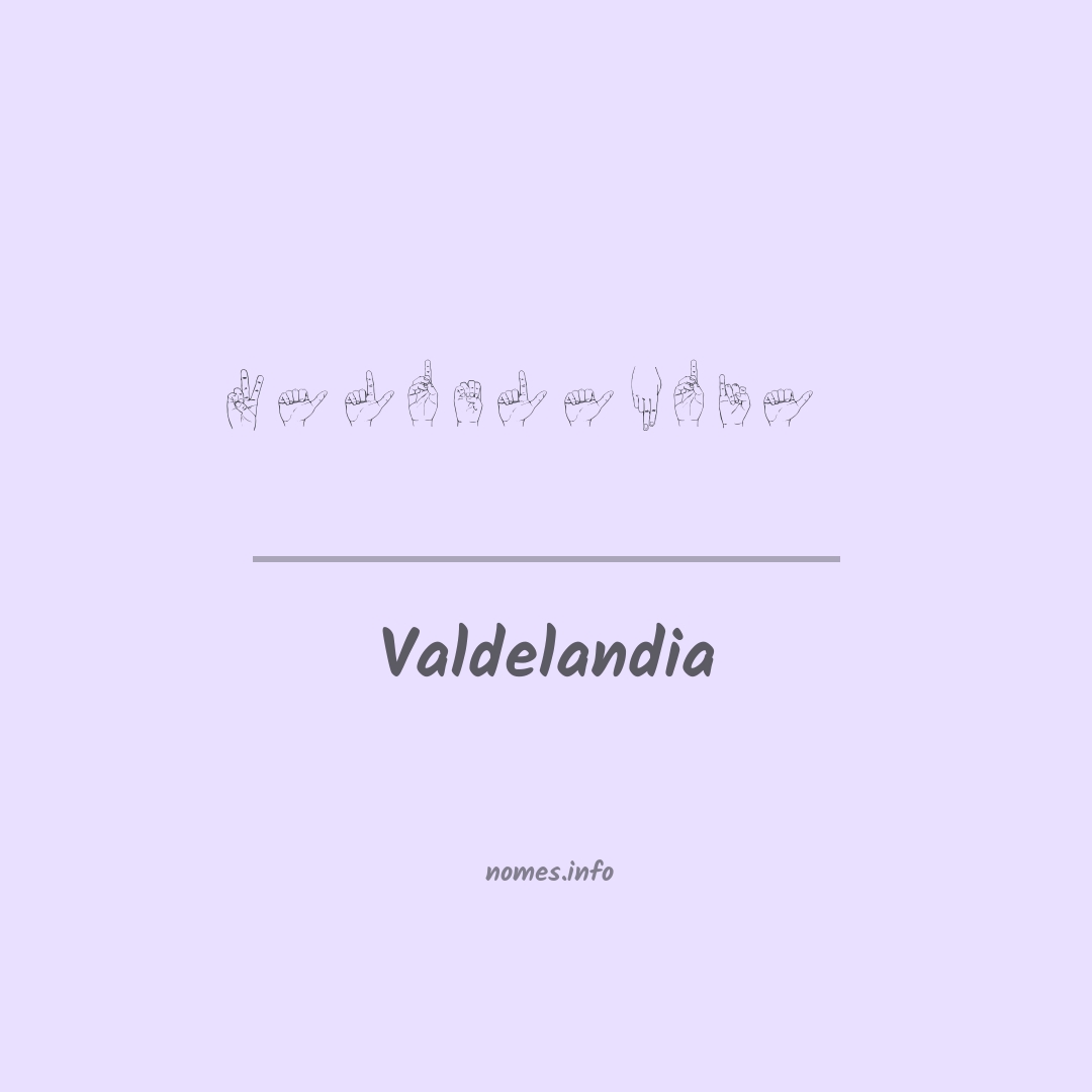 Valdelandia em Libras