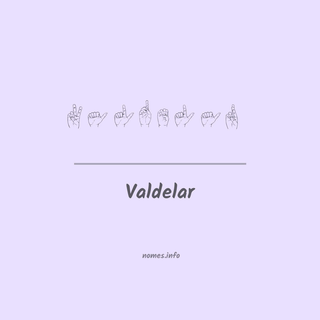 Valdelar em Libras