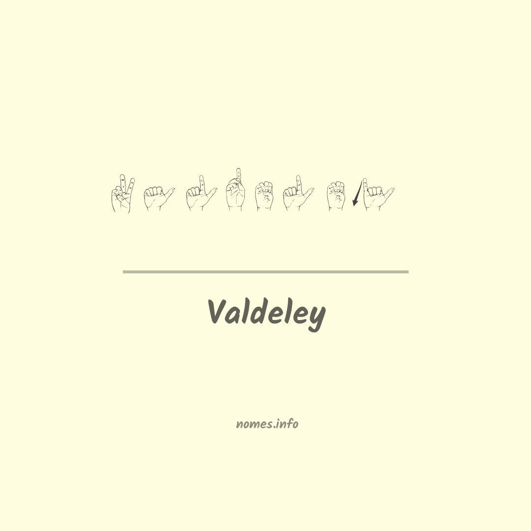 Valdeley em Libras