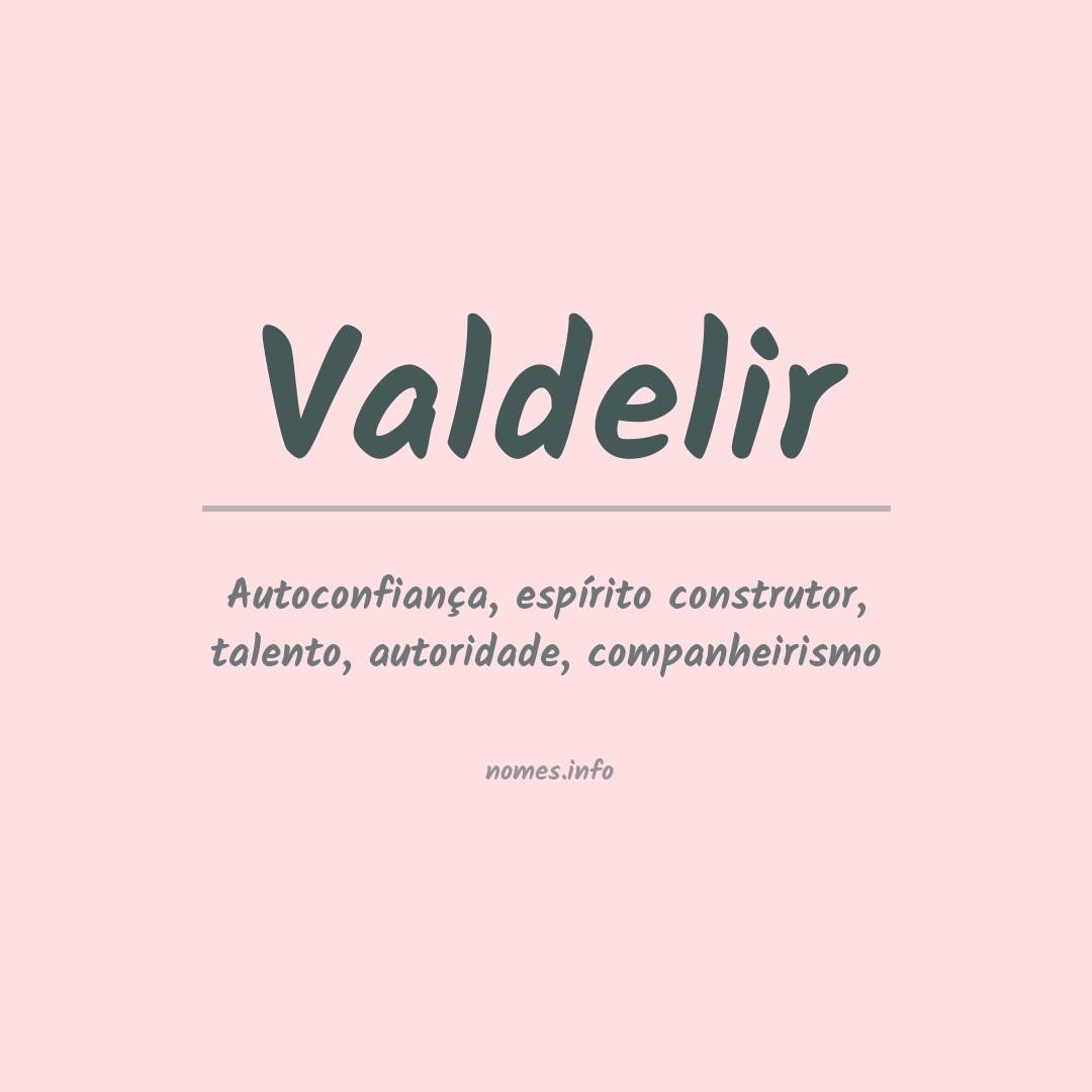 Significado do nome Valdelir