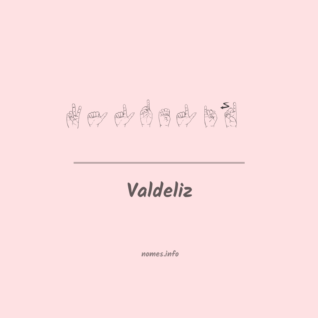 Valdeliz em Libras
