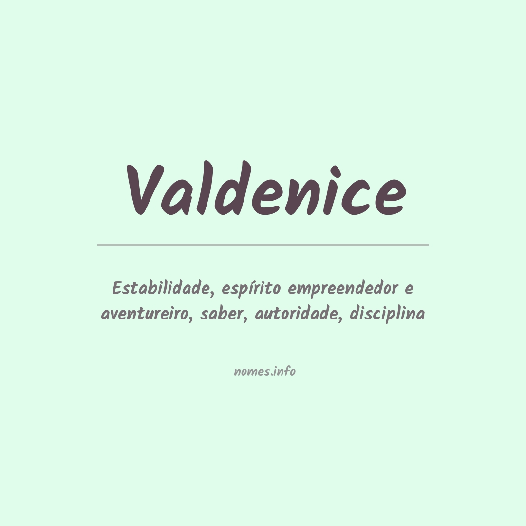 Significado do nome Valdenice