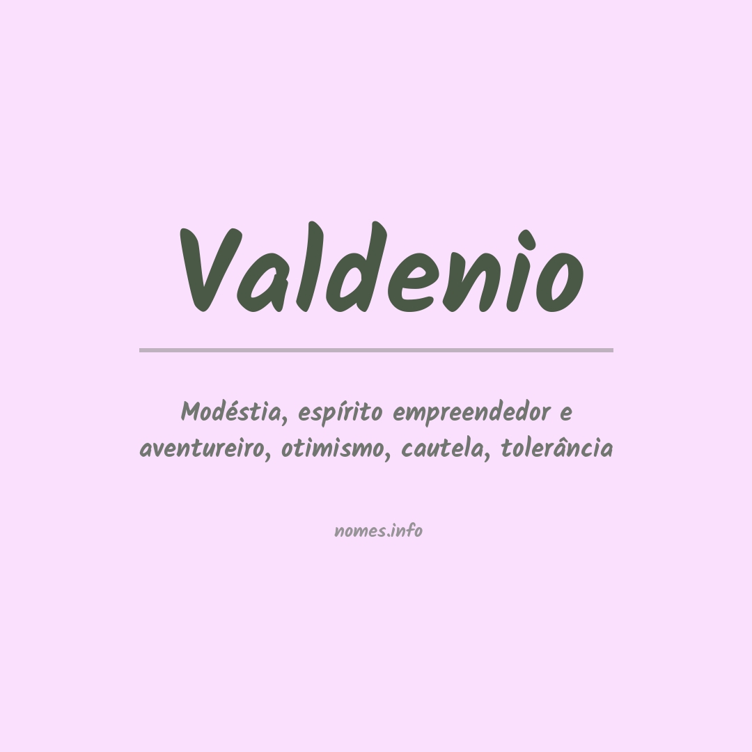 Significado do nome Valdenio