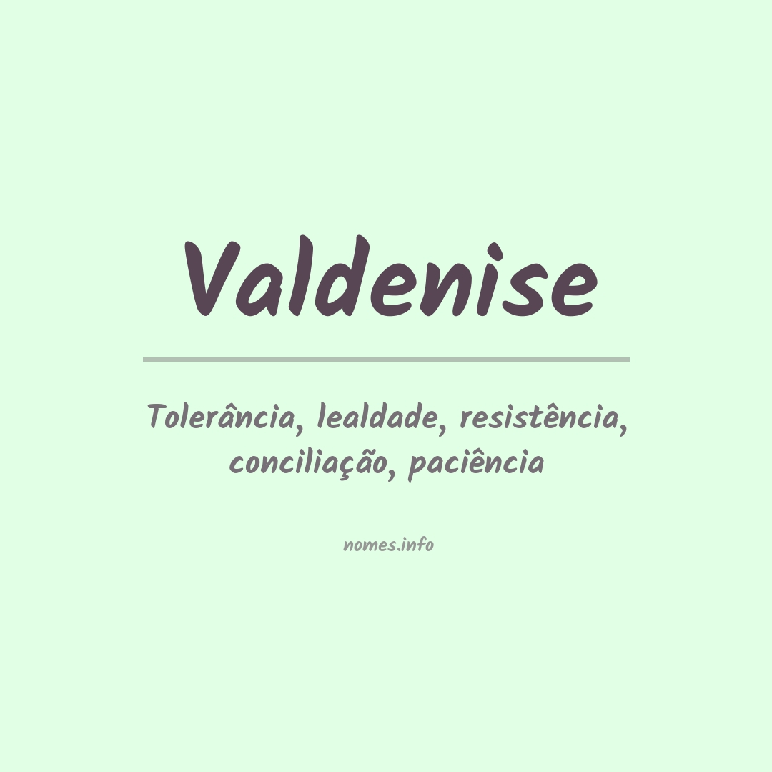 Significado do nome Valdenise
