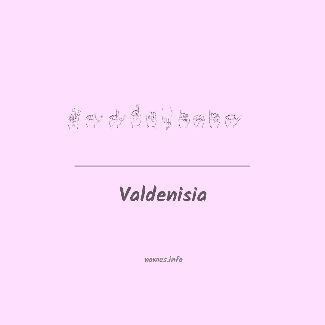 Valdenisia em Libras