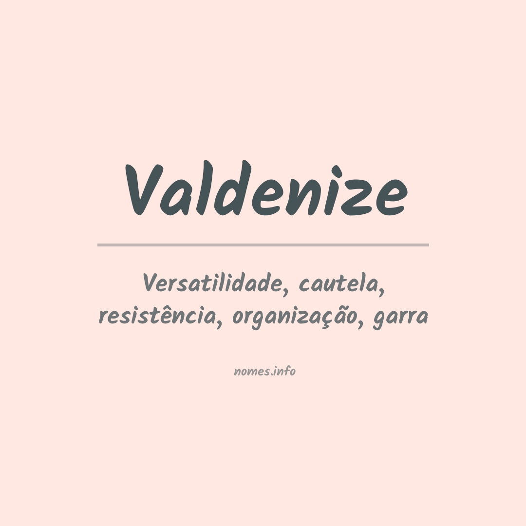 Significado do nome Valdenize