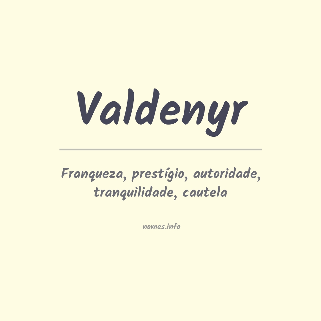 Significado do nome Valdenyr