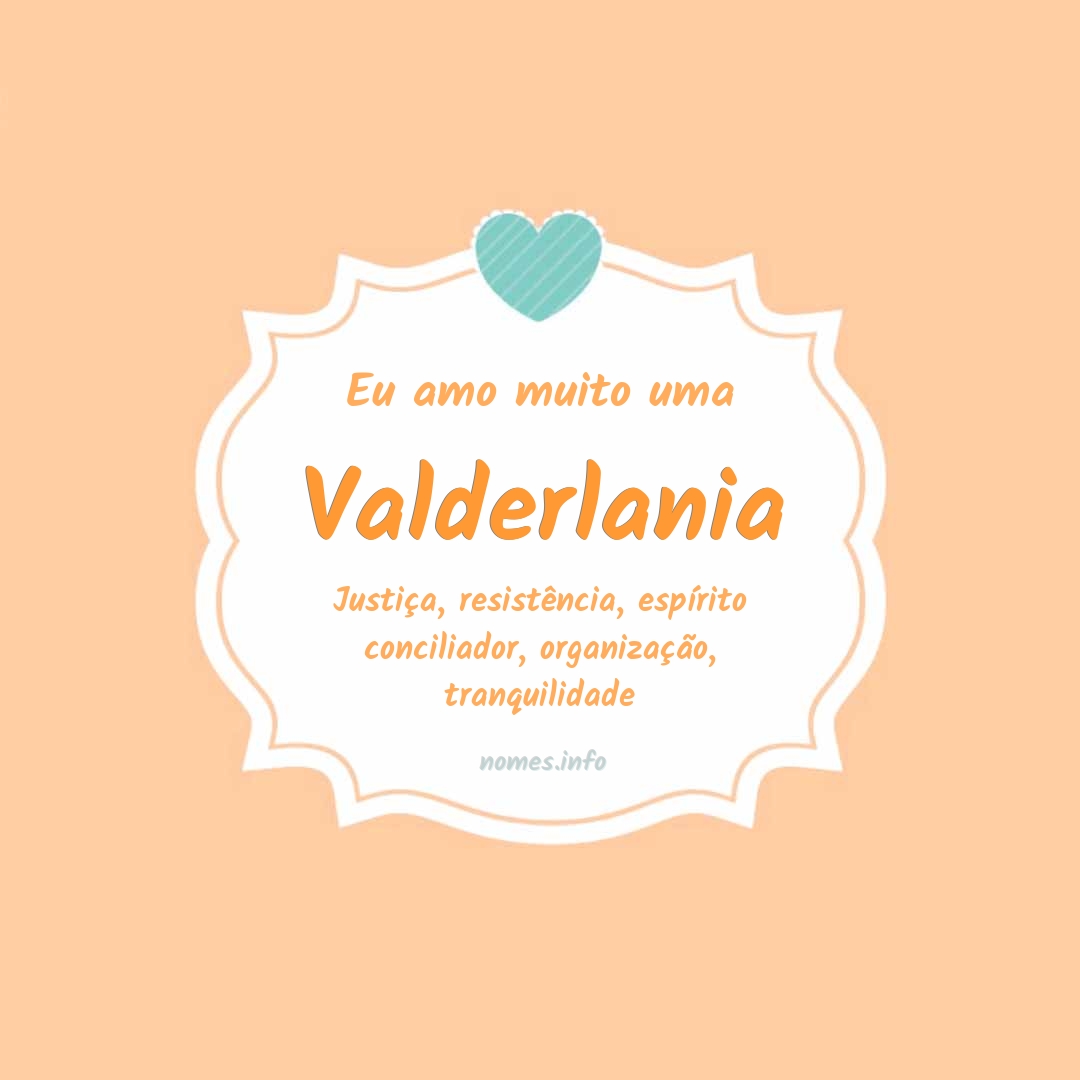 Eu amo muito Valderlania