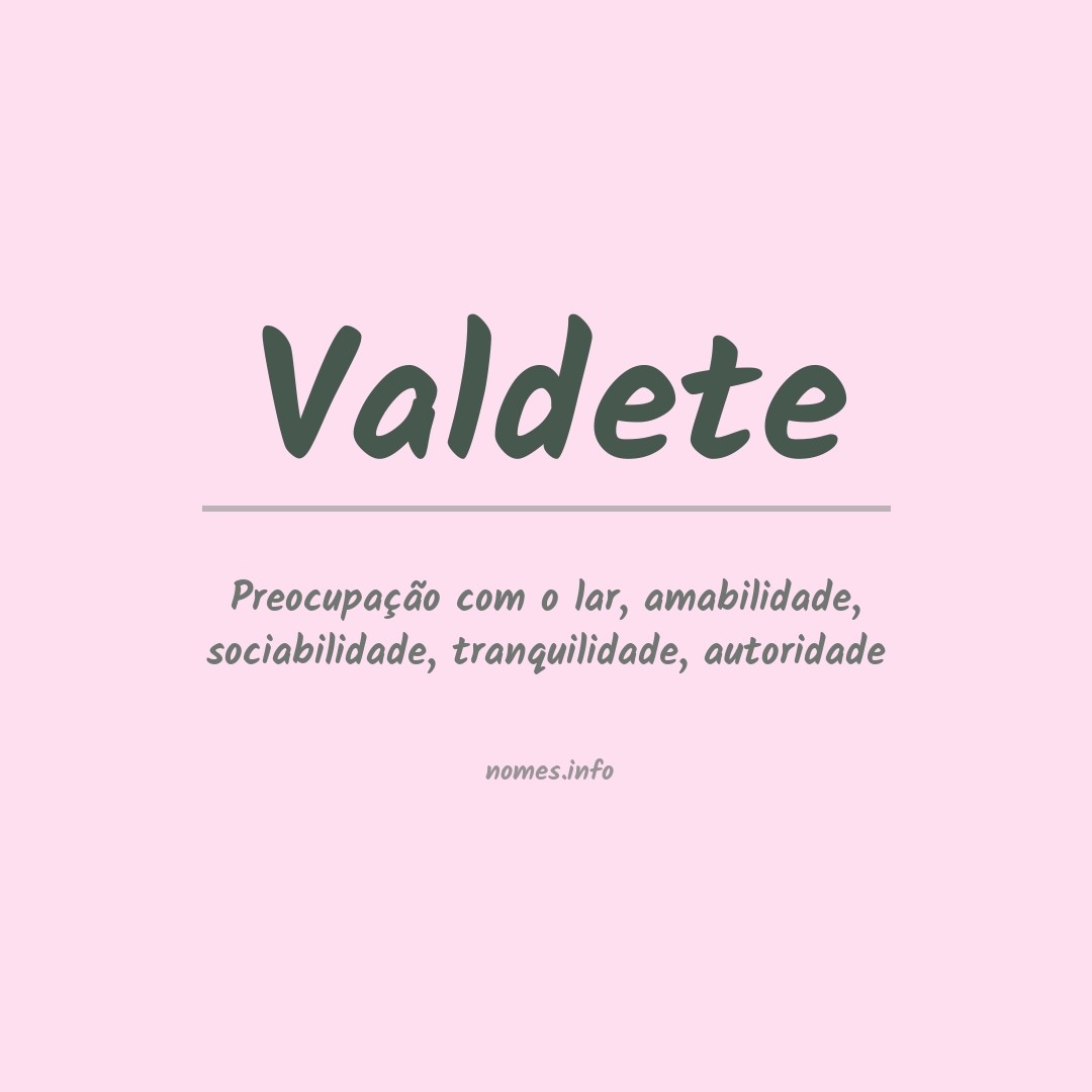 Significado do nome Valdete