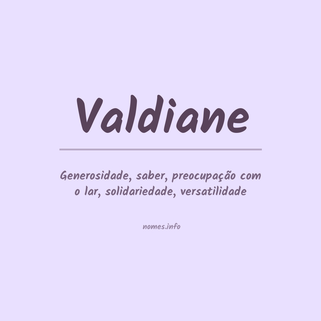 Significado do nome Valdiane