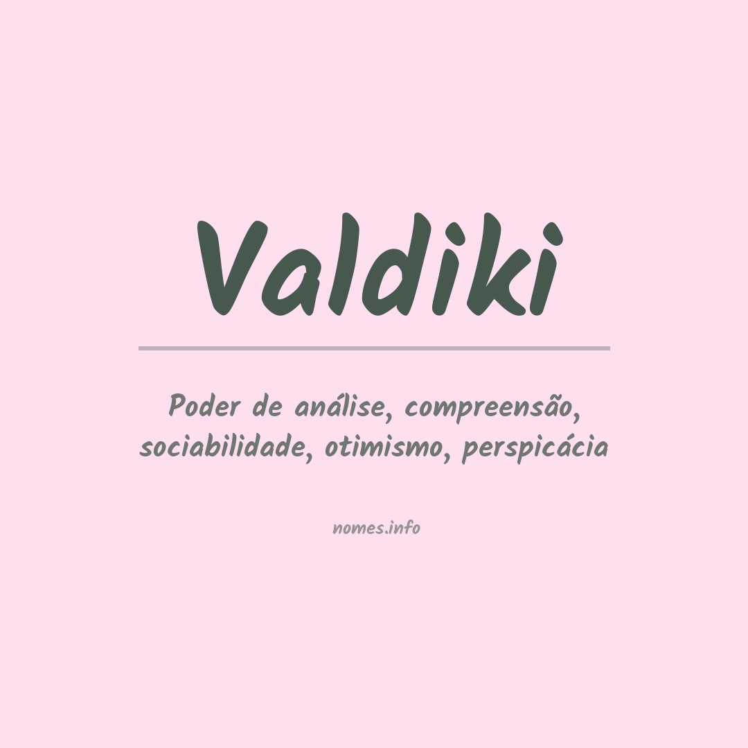 Significado do nome Valdiki