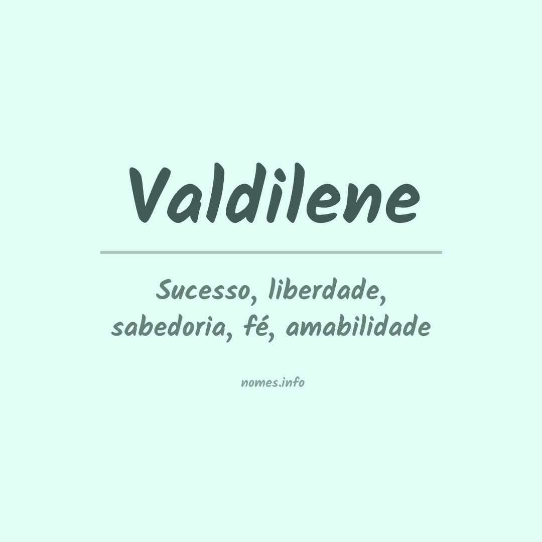 Significado do nome Valdilene