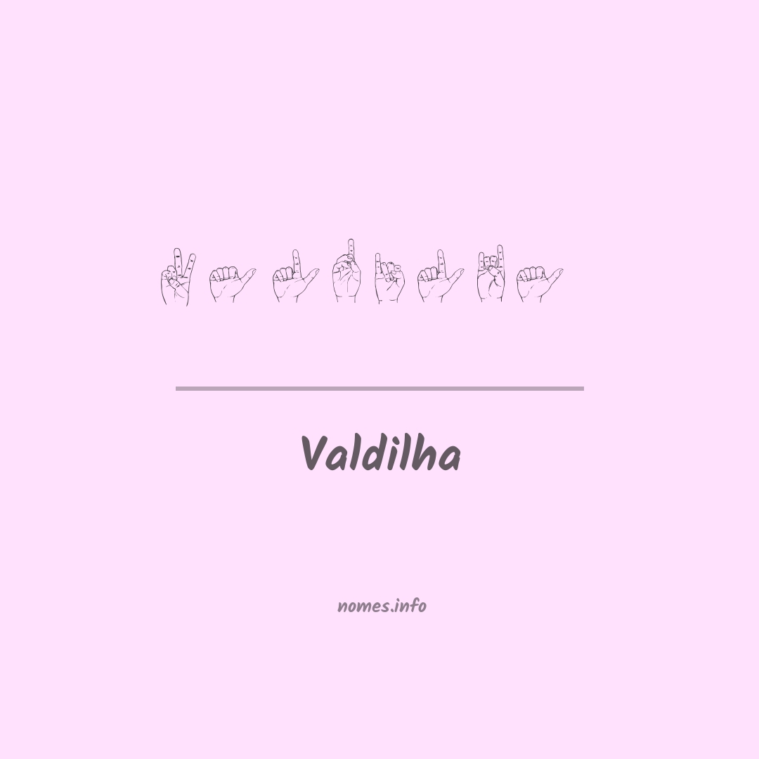 Valdilha em Libras