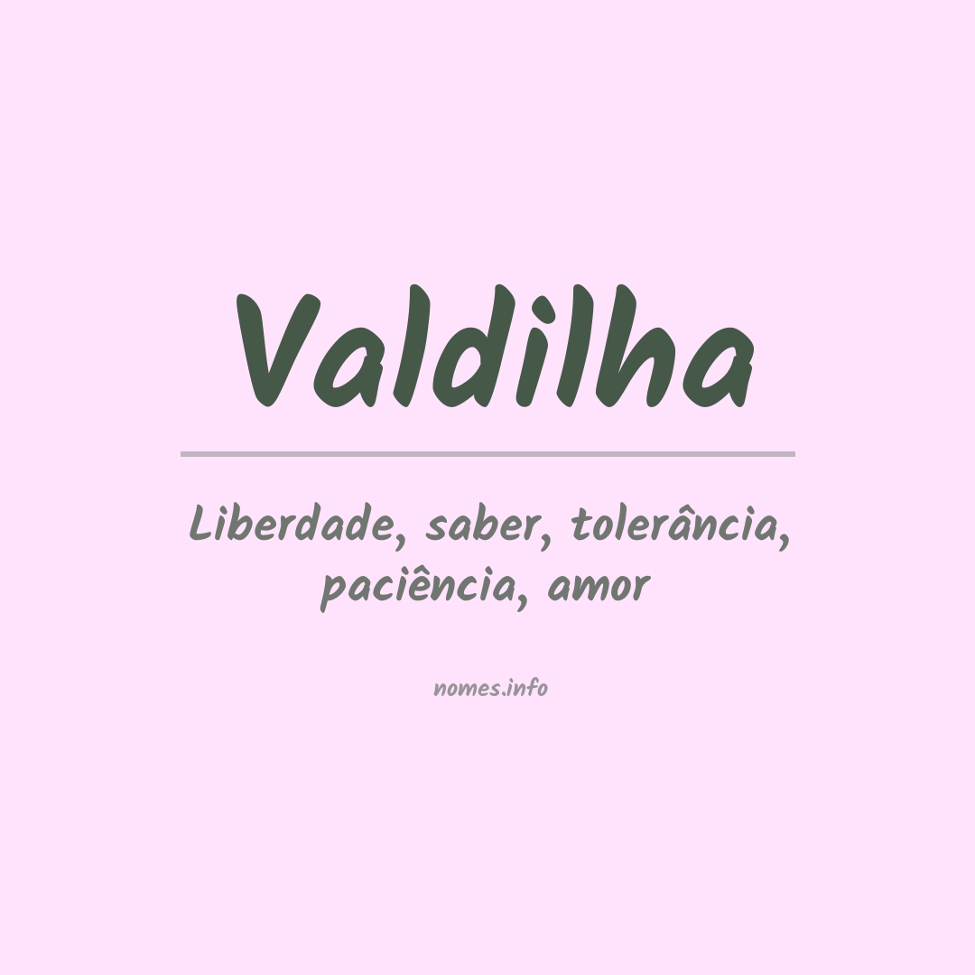 Significado do nome Valdilha