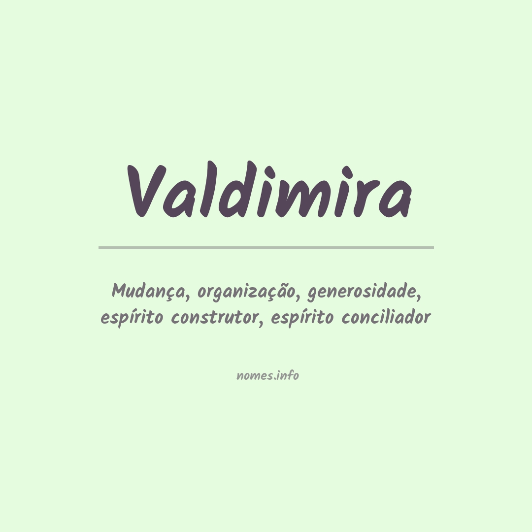 Significado do nome Valdimira