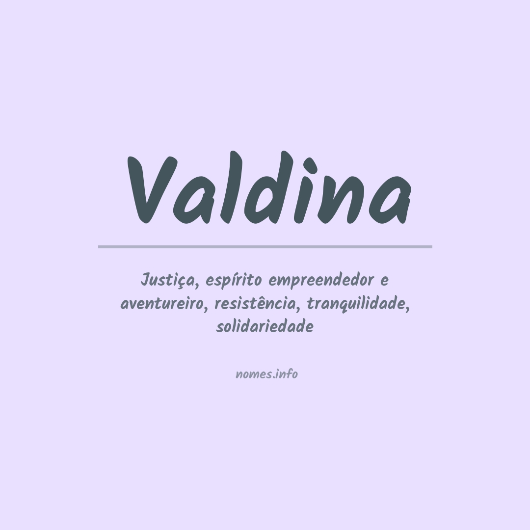 Significado do nome Valdina