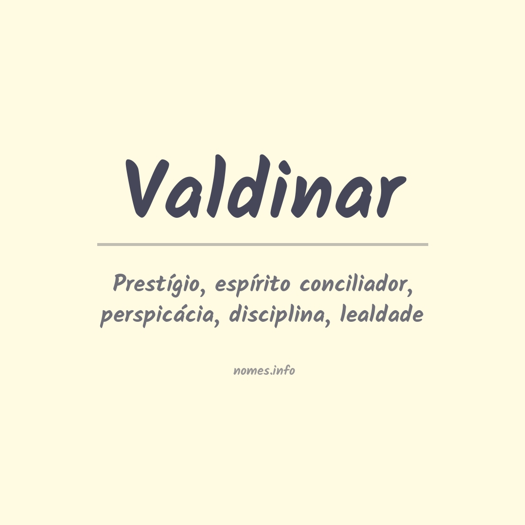 Significado do nome Valdinar