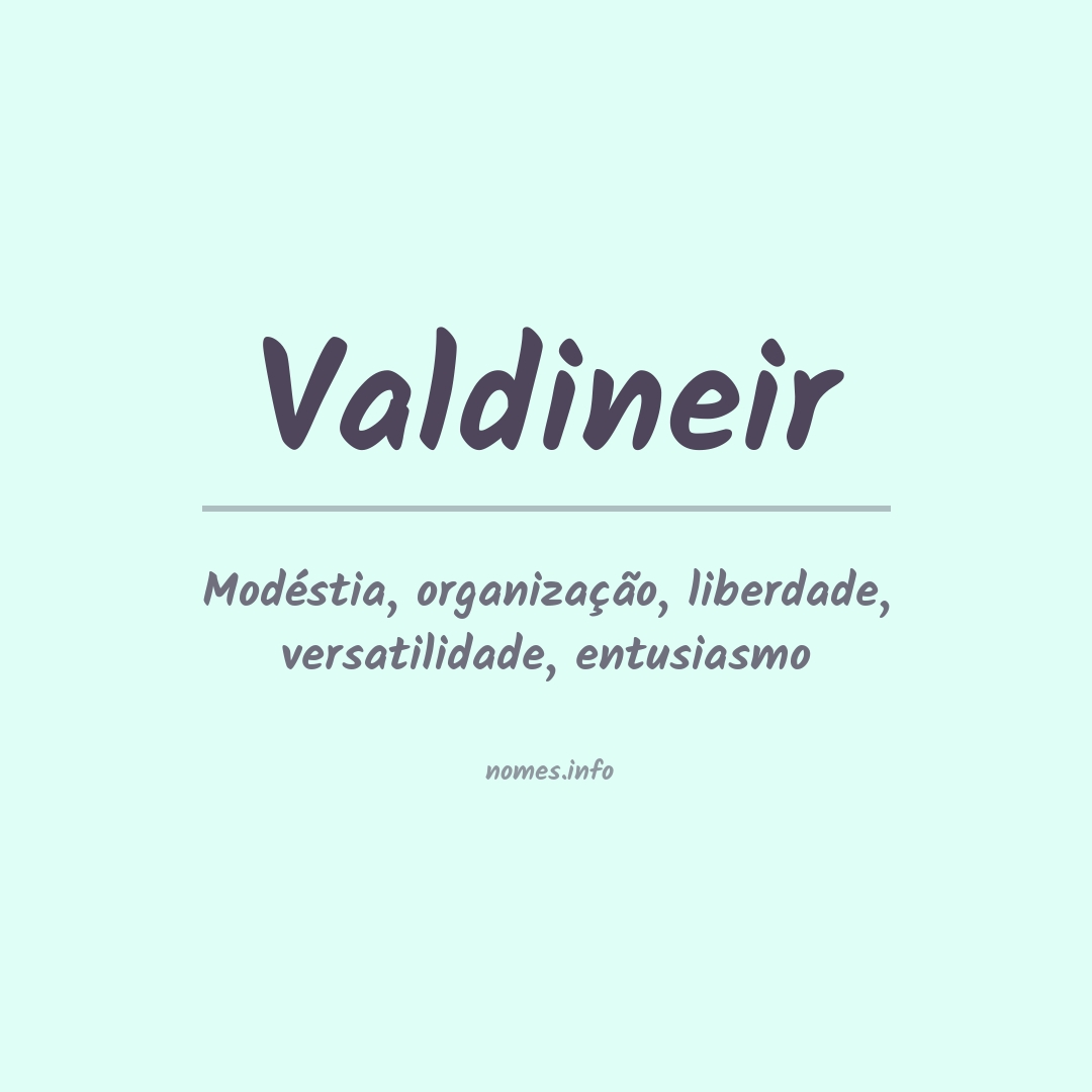 Significado do nome Valdineir