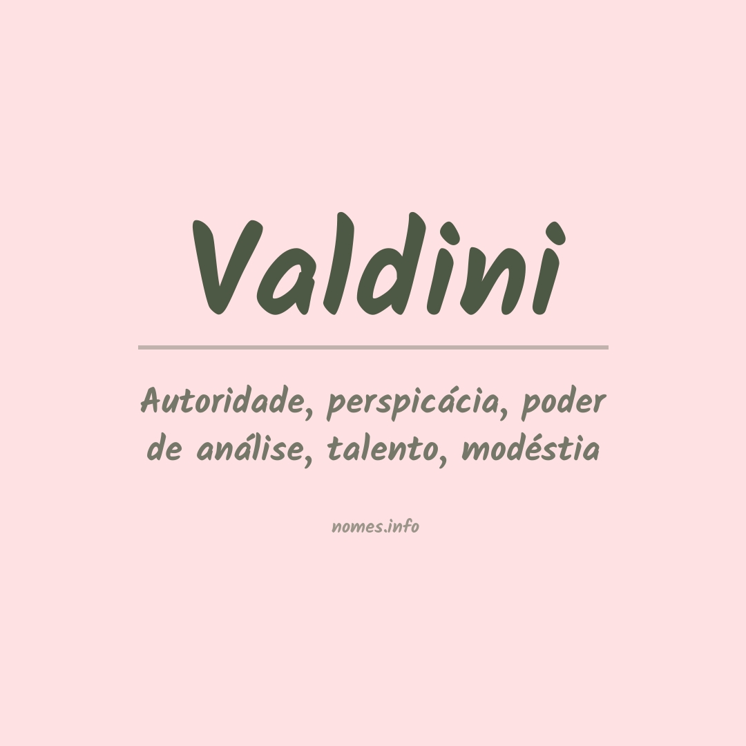 Significado do nome Valdini