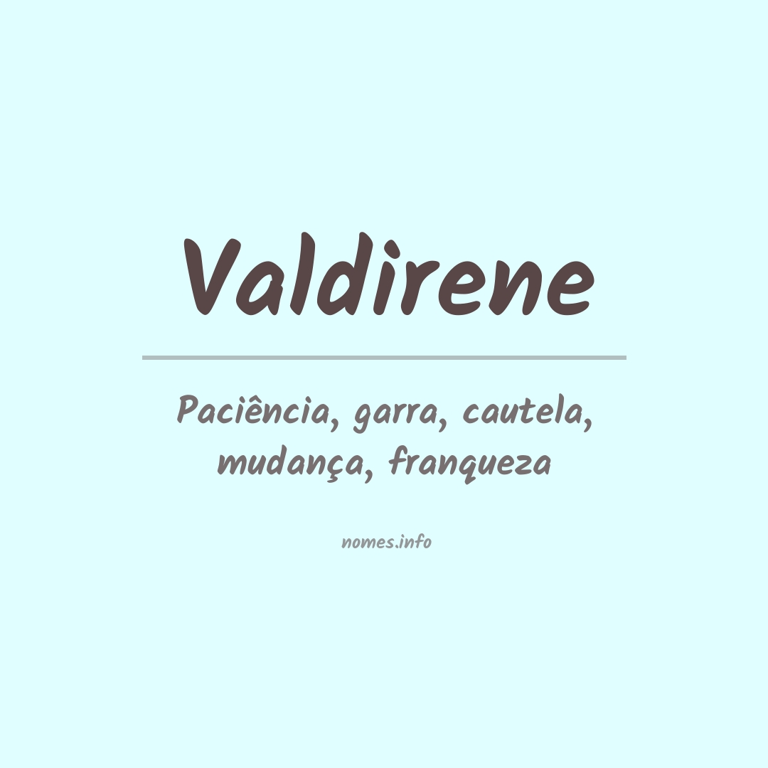 Significado do nome Valdirene