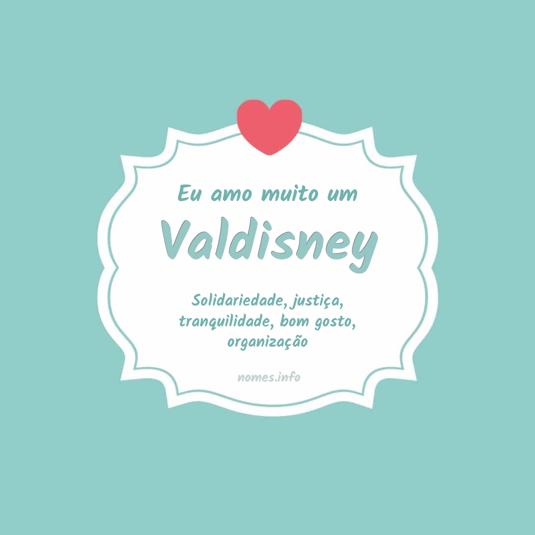 Eu amo muito Valdisney