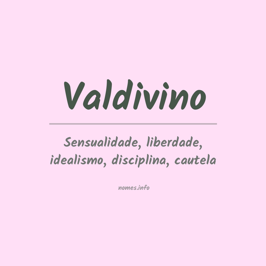 Significado do nome Valdivino