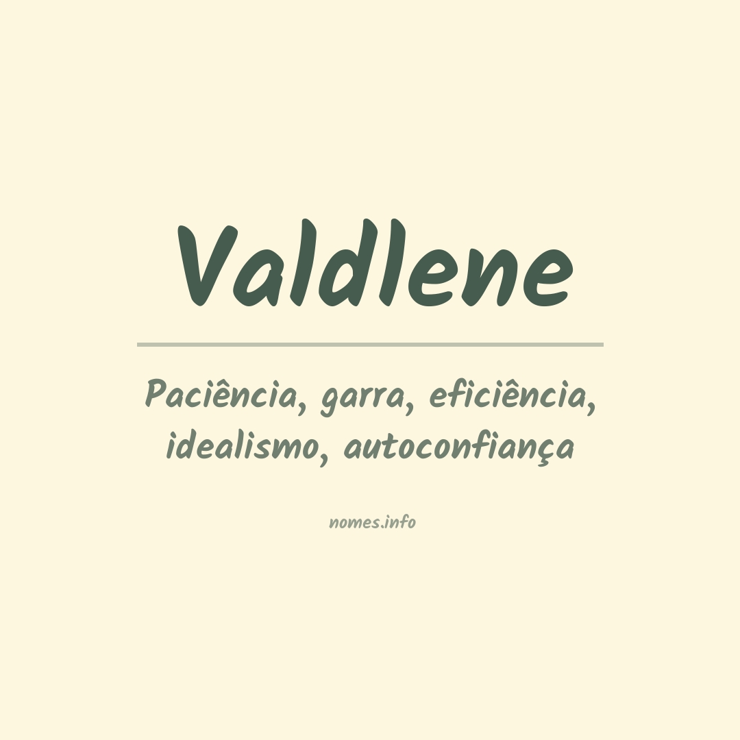 Significado do nome Valdlene
