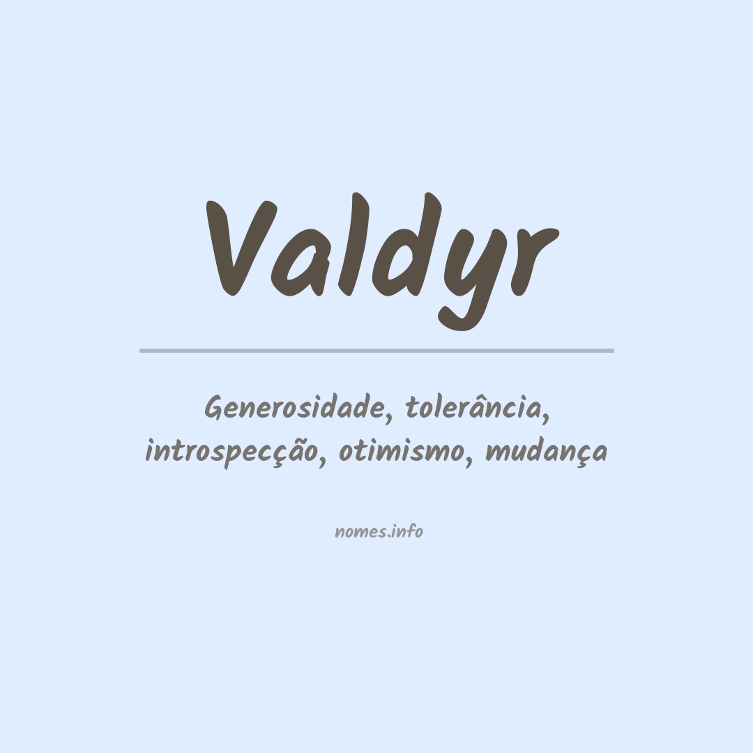 Significado do nome Valdyr