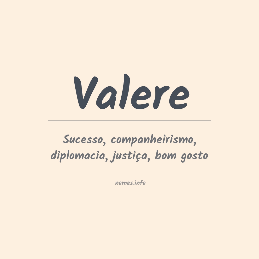 Significado do nome Valere