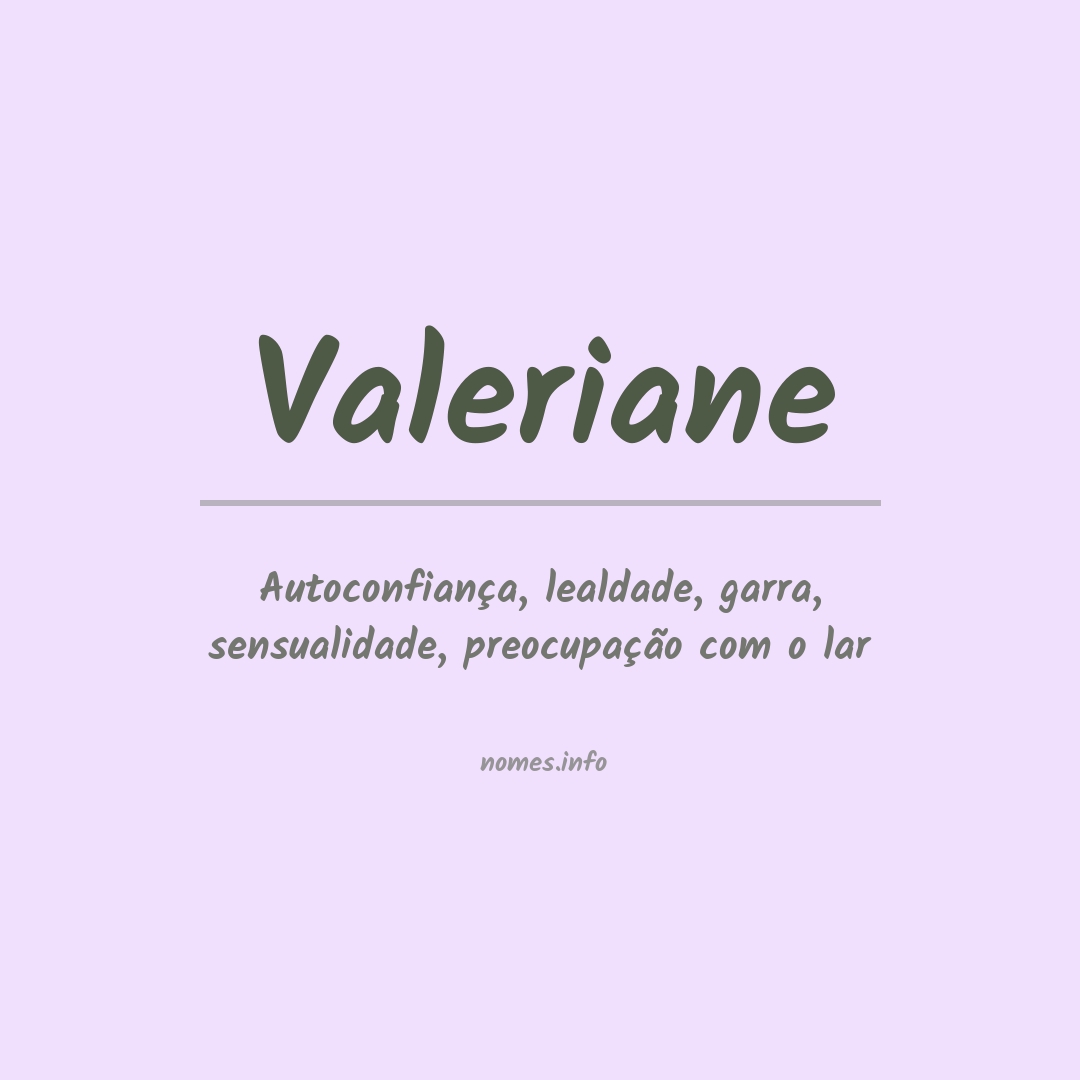 Significado do nome Valeriane