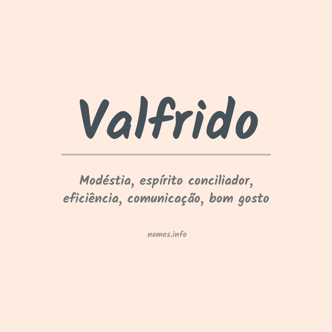 Significado do nome Valfrido
