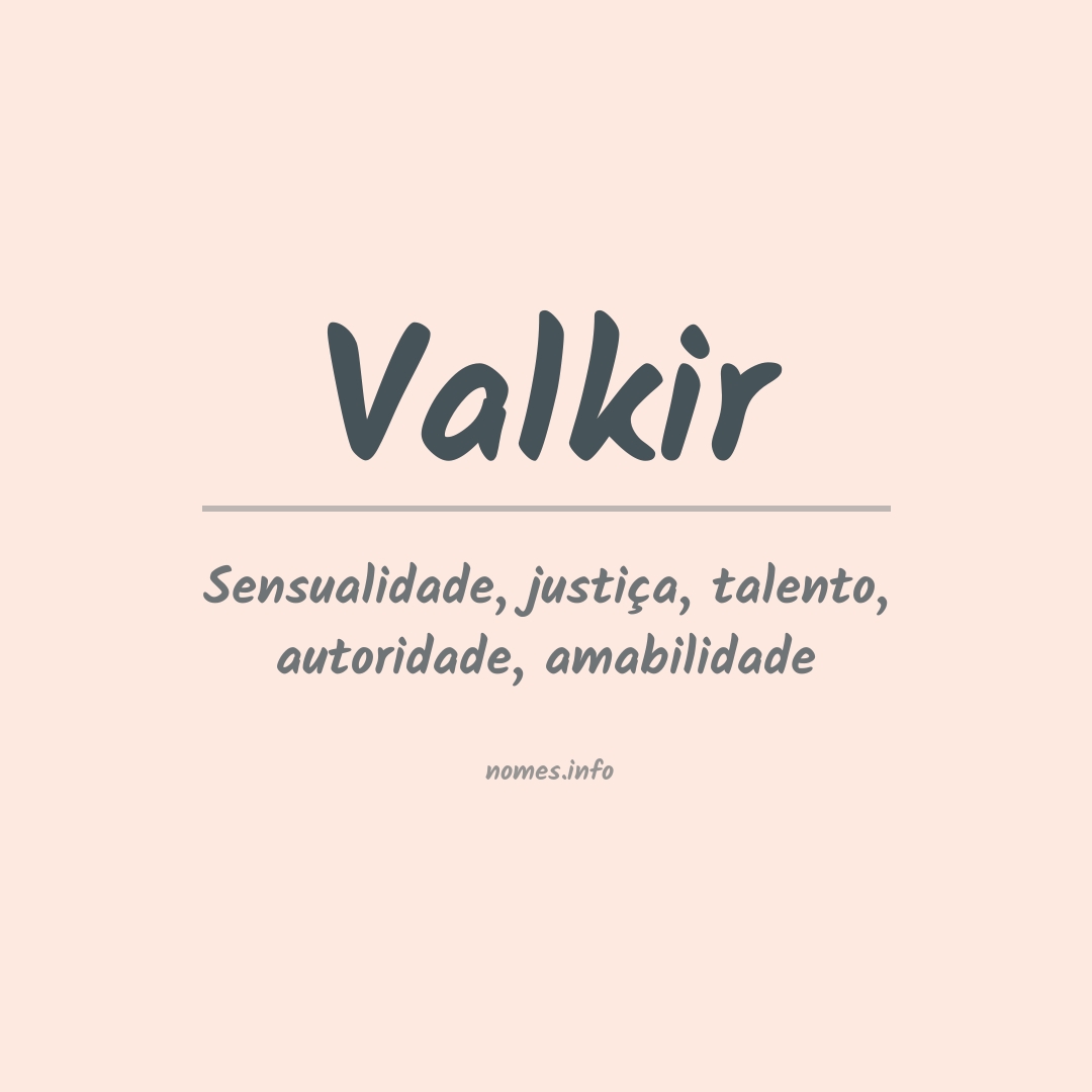 Significado do nome Valkir