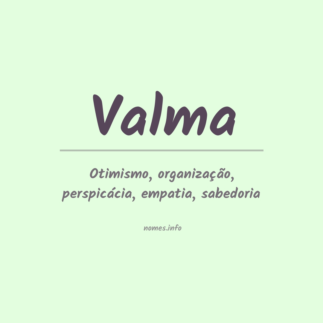 Significado do nome Valma