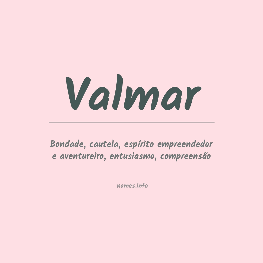 Significado do nome Valmar