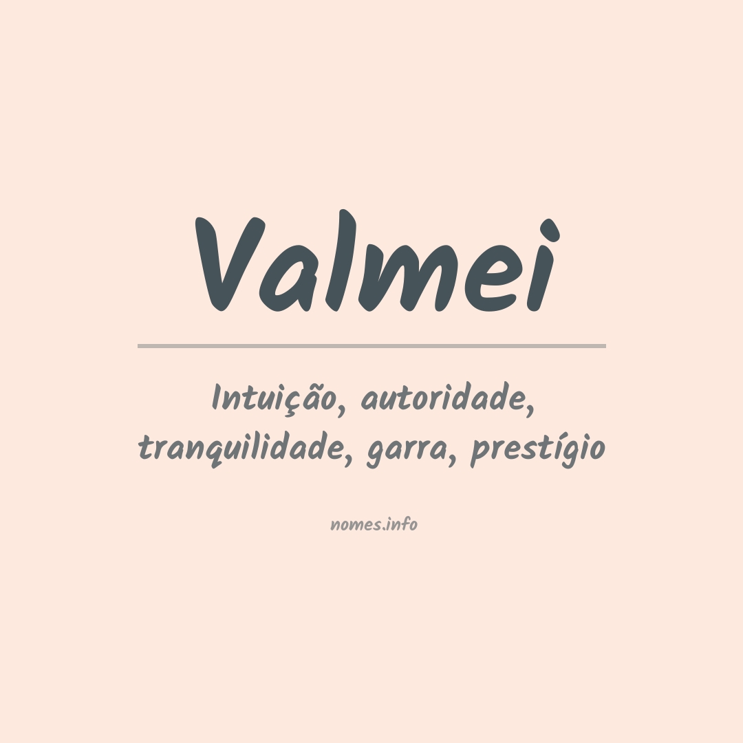 Significado do nome Valmei