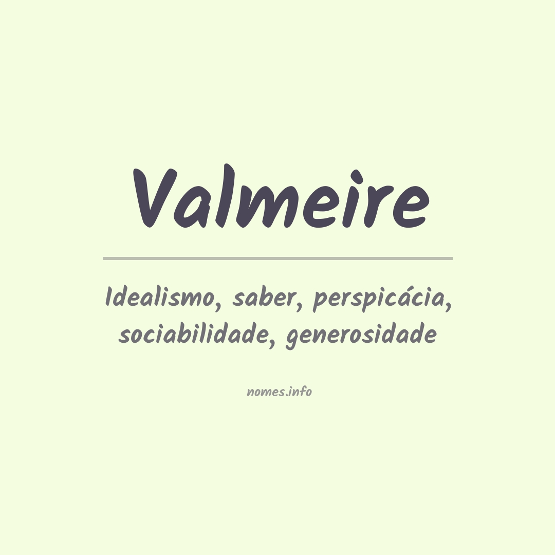 Significado do nome Valmeire