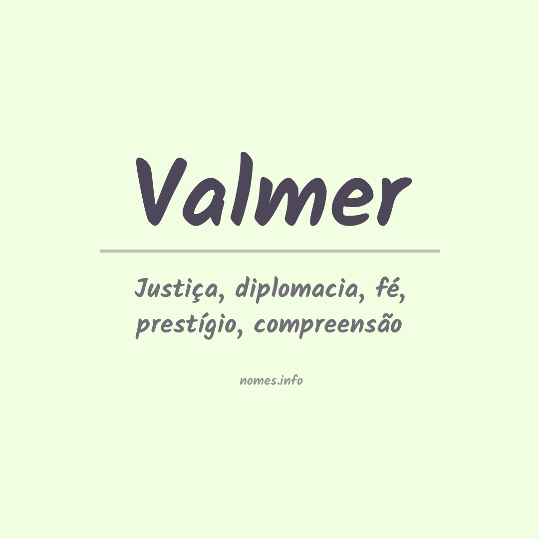 Significado do nome Valmer