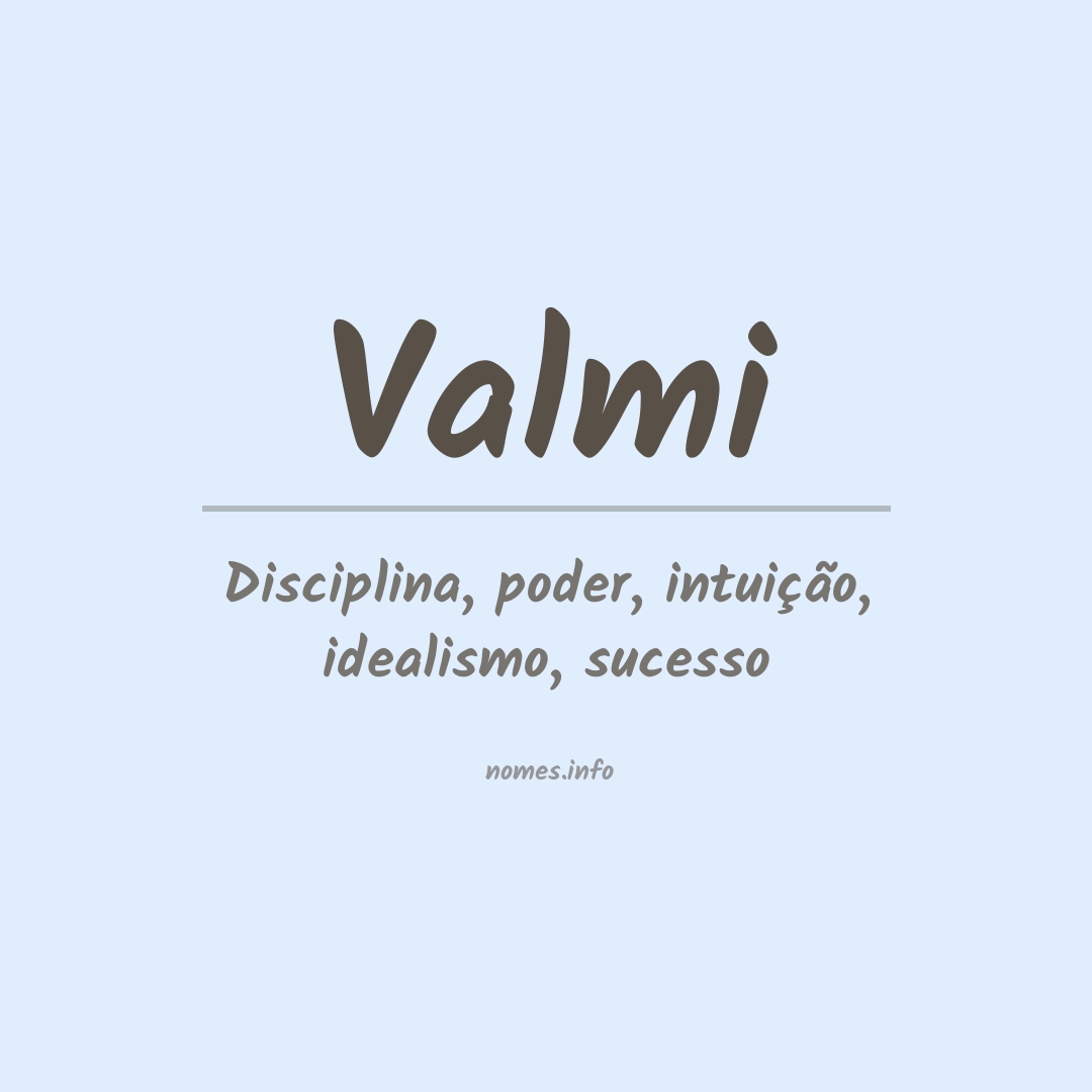 Significado do nome Valmi