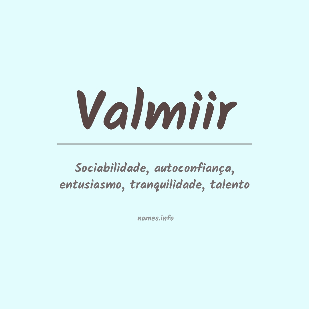 Significado do nome Valmiir