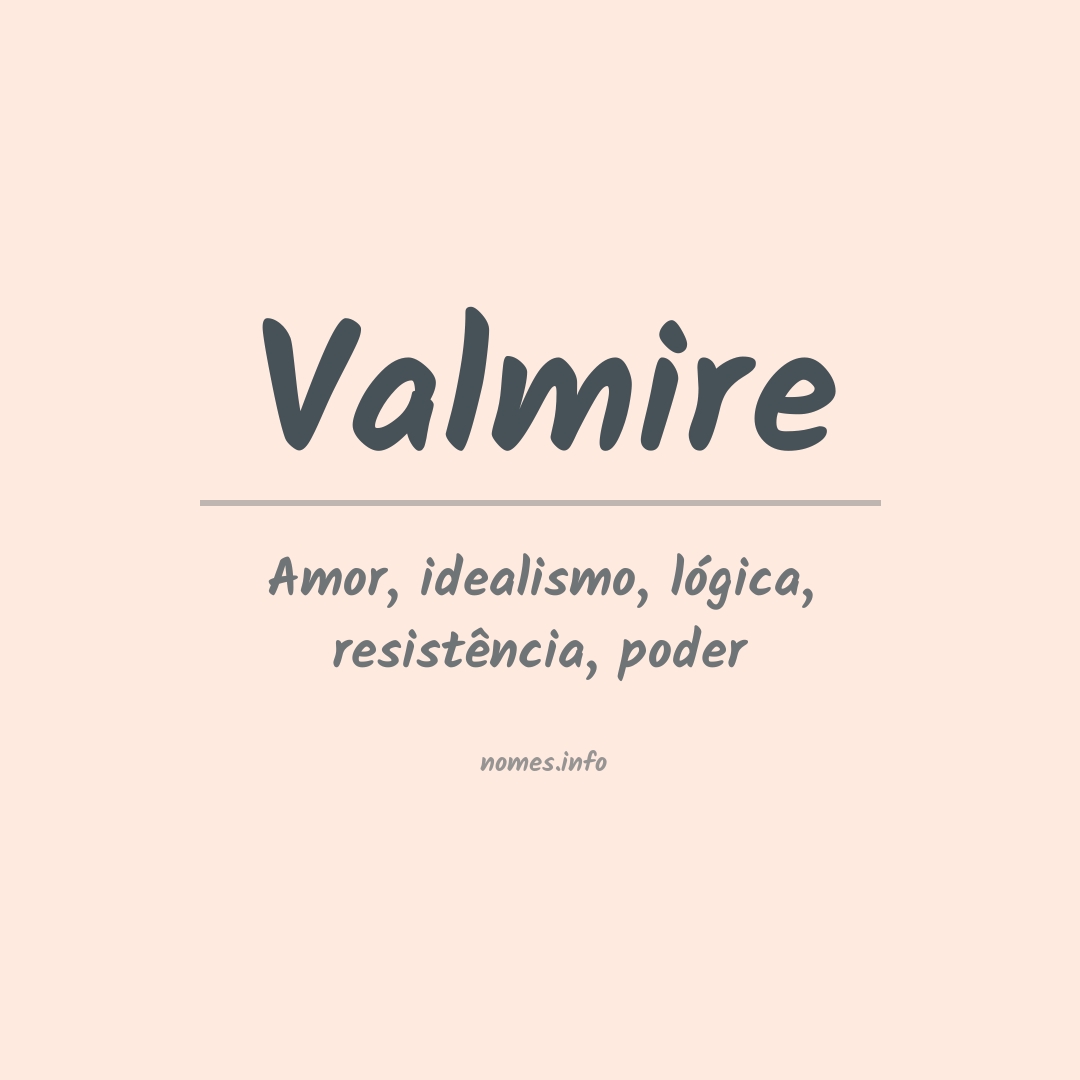 Significado do nome Valmire