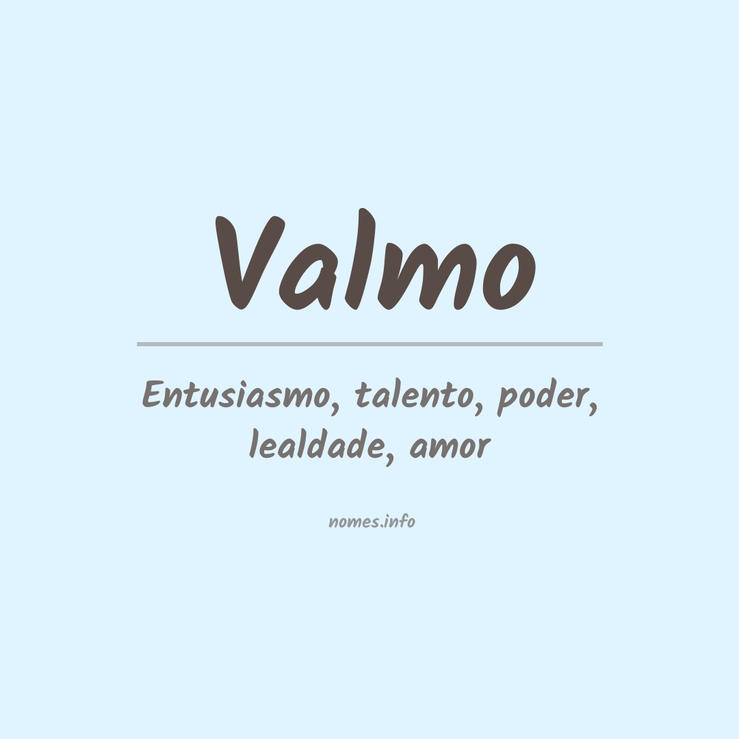 Significado do nome Valmo