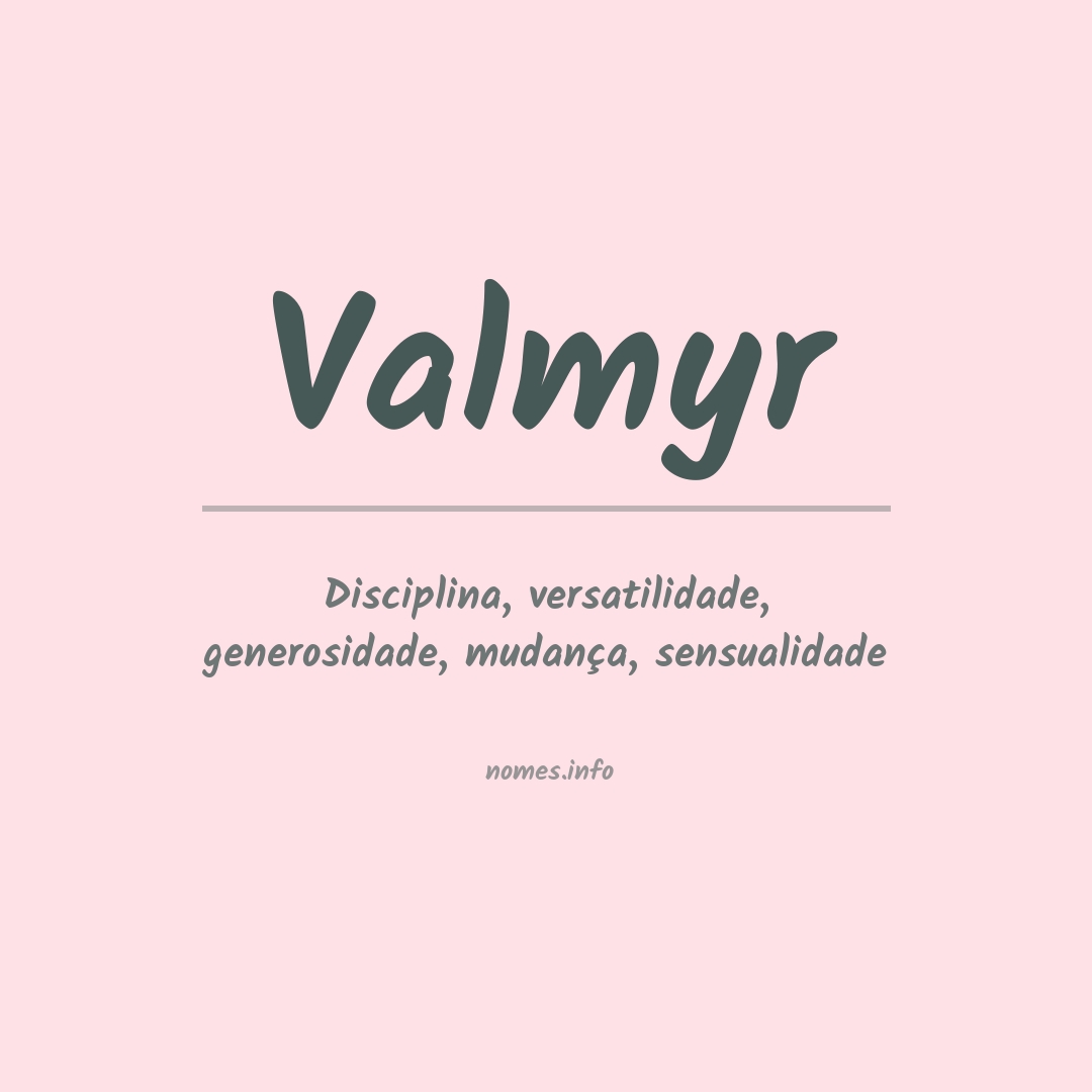 Significado do nome Valmyr